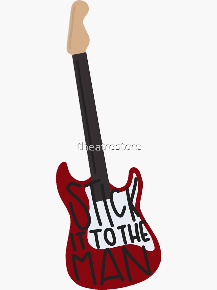 "School of Rock - Stick it to the Man" Sticker by 