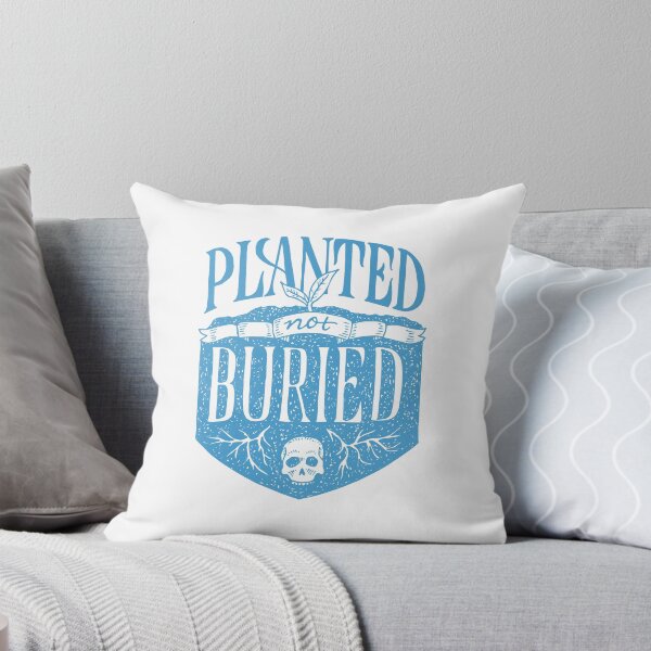 Item preview, Planted Not Buried designed and sold by Mary Scarlett LaBerge.