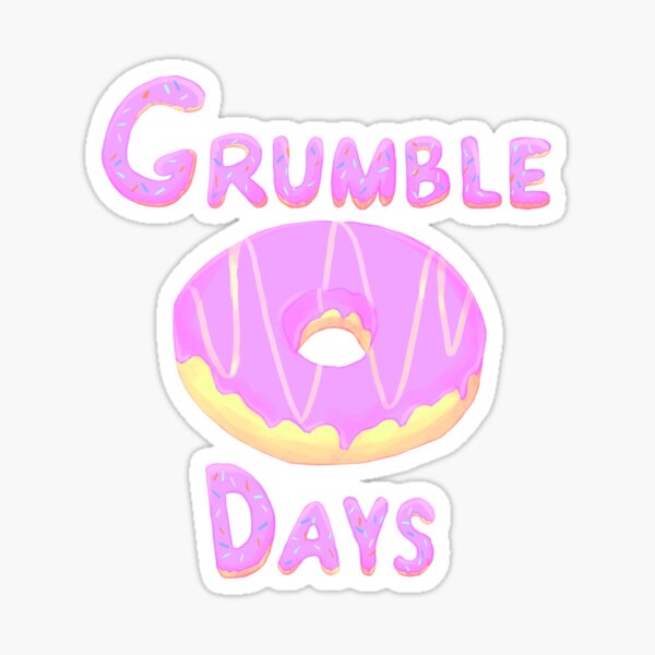 Item preview, Grumble Days designed and sold by Darthblueknight.