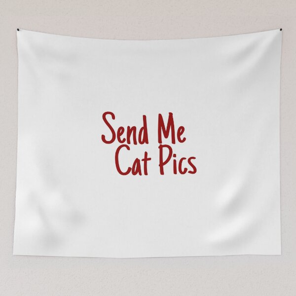 Item preview, Send Me Cat Pics designed and sold by Department61.