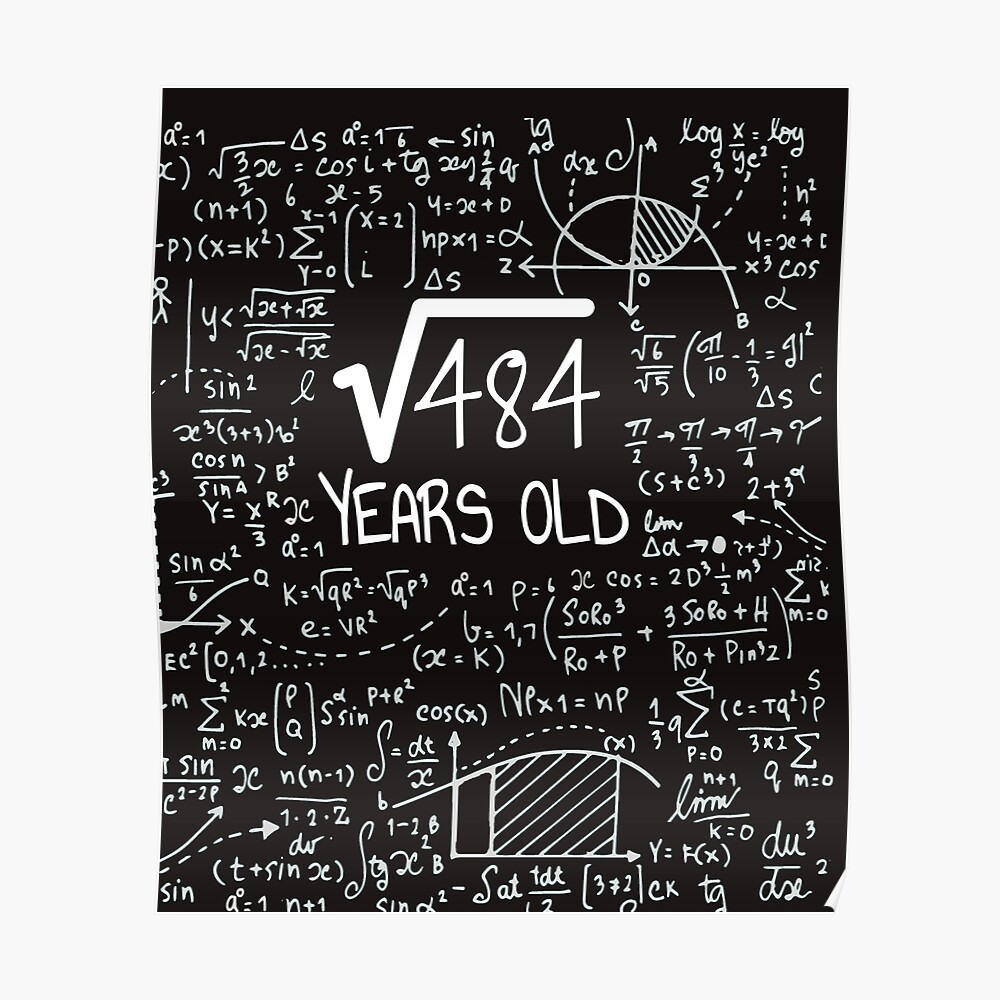 square-root-of-484-22-years-old-tees-nerdy-mathematician-geek-birthday-gift-t-shirt