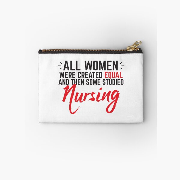 Item preview, All women were created equal then some studied nursing designed and sold by jazzydevil.