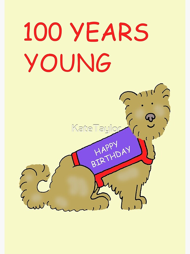 Carte Postale Joyeux 100e Anniversaire Chien De Terrier De Dessin Anime En Manteau Mignon Par Katetaylor Redbubble