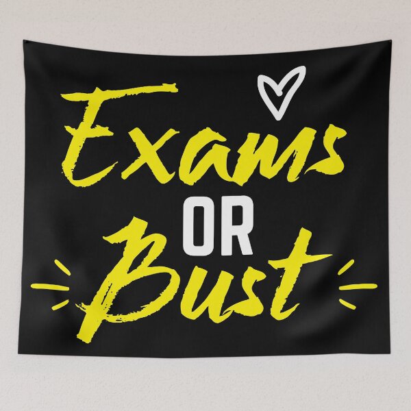 Item preview, EXAMS or bust!  designed and sold by jazzydevil.