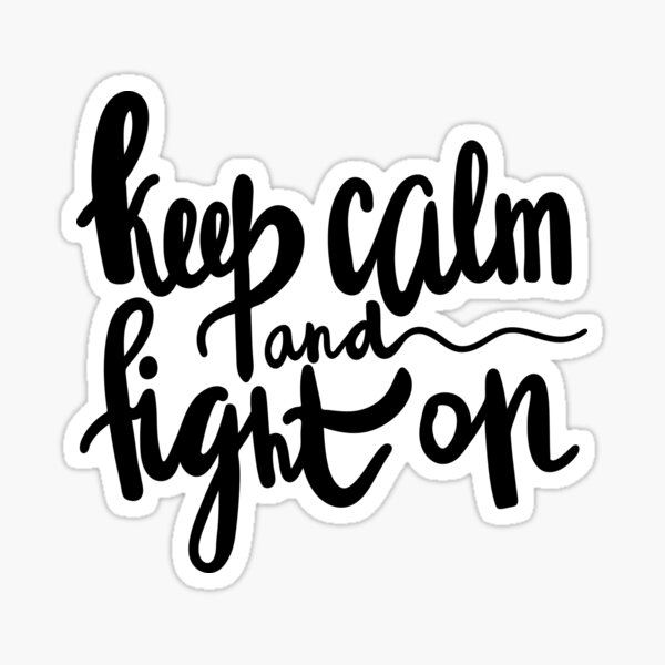 Keep Calm and Fight On / Cancer Collection Sticker