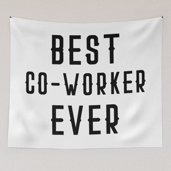 Item preview, BEST CO-WORKER ever designed and sold by jazzydevil.