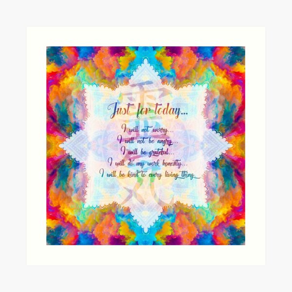 Reiki Principles - Reiki Precepts Art Print