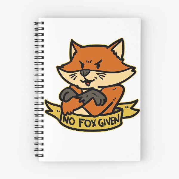 Item preview, No Fox Given designed and sold by Dsigns.