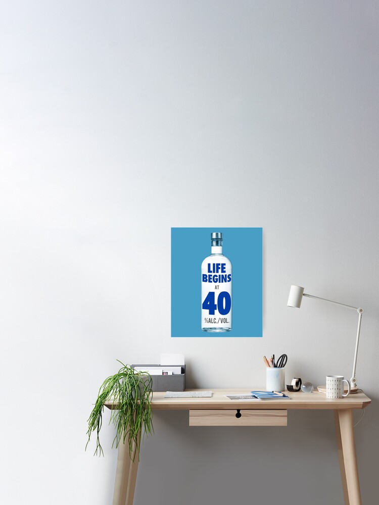 Life Begins at 40 Funny Birthday Vodka