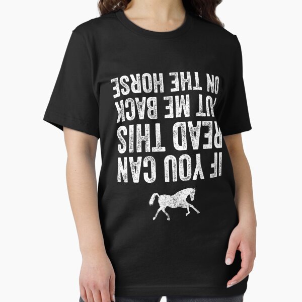 Item preview, If you can read this put me back on the horse - Horse riding designed and sold by Captain Mood.
