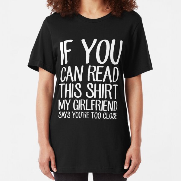 funny tshirts for boyfriend