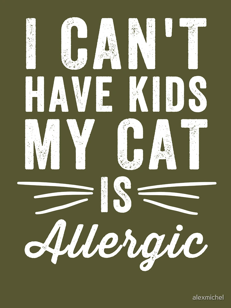 I Can't Have Kids My Cat is Allergic - Funny Cat Lover Engraved YETI –  Sunny Box