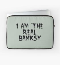 I am the Real Banksy by Chillee Wilson Laptop Sleeve