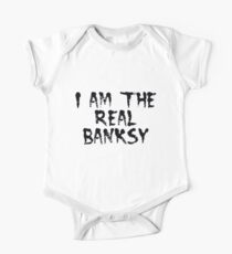 I am the Real Banksy by Chillee Wilson One Piece - Short Sleeve