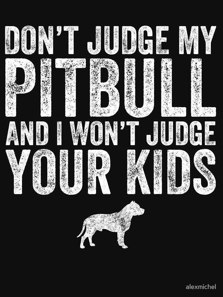 Don't Judge Pitbull Tshirt Pet Tee Dog Lover Tank Top Women Trend