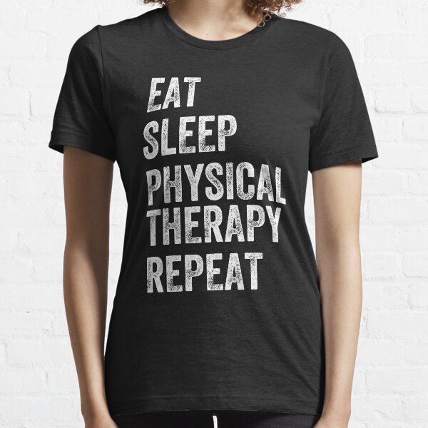 Item preview, Eat Sleep Physical Therapy Repeat - Funny Physical Therapist designed and sold by Captain Mood.