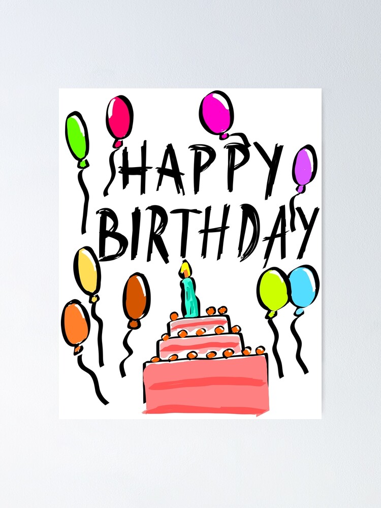 Happy Birthday! happy-birthday-poster-for-sale-by-logan81-redbubble