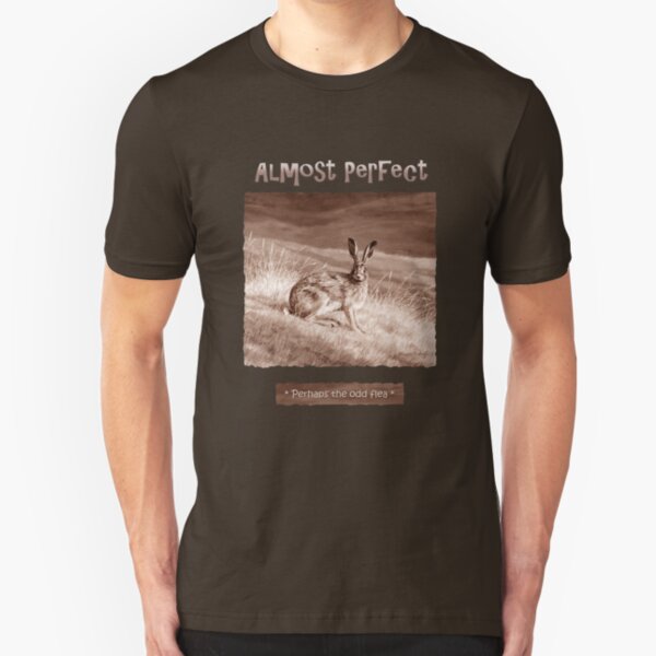 Alert Brown Hare "Almost Perfect" Slim Fit T-Shirt