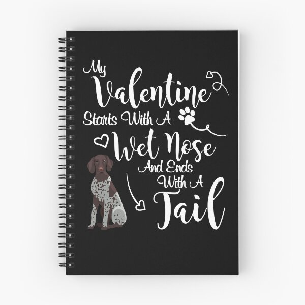 Item preview, My Dog Is My Valentines German Shorthair Pointer Dog Valentines Shirt designed and sold by tncgifts.