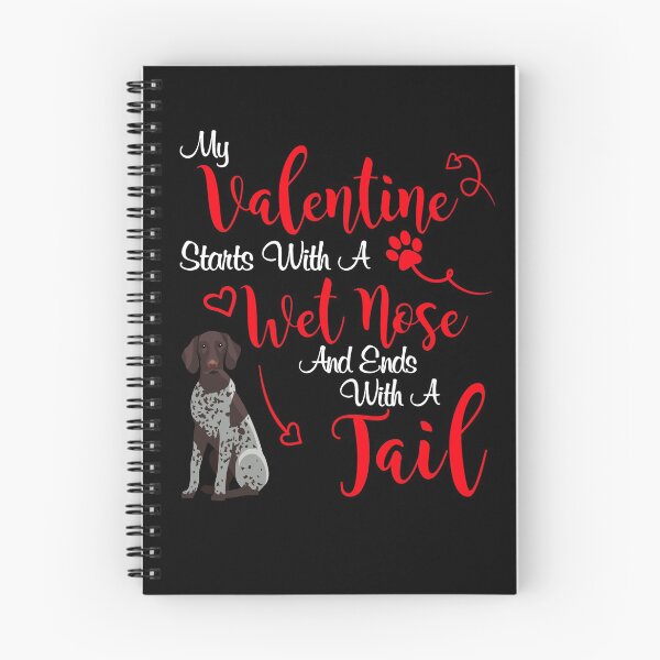 Item preview, My Dog Is My Valentines German Shorthair Pointer Dog Valentines Shirt designed and sold by tncgifts.