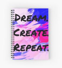 Cuaderno de espiral Sueño Crear Repetir