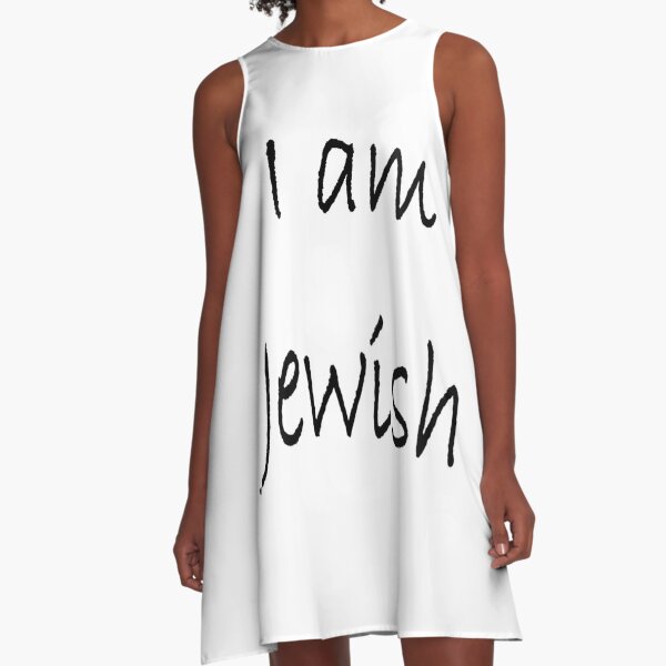 Show solidarity for the #Jewish people: I am Jewish #IamJewish A-Line Dress