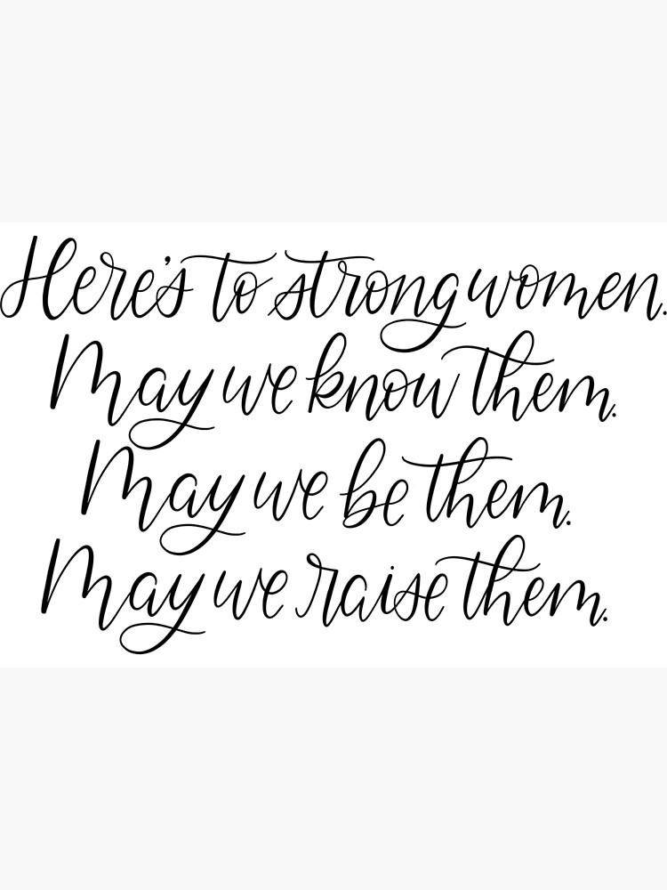 Premium Vector  Here's to strong women quotes typography lettering for t  shirt design