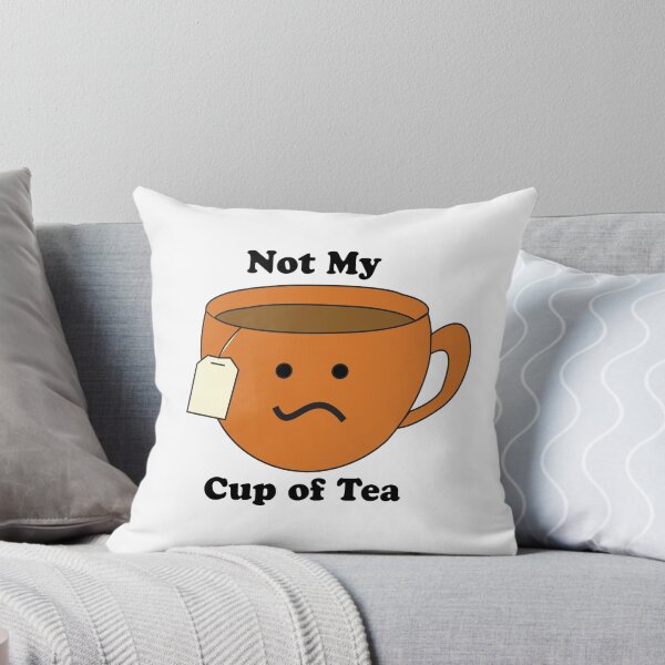 Item preview, Not my Cup of Tea designed and sold by Mousetails.