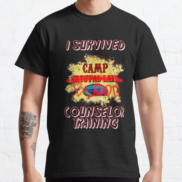I survived Camp Blood!! Classic T-Shirt