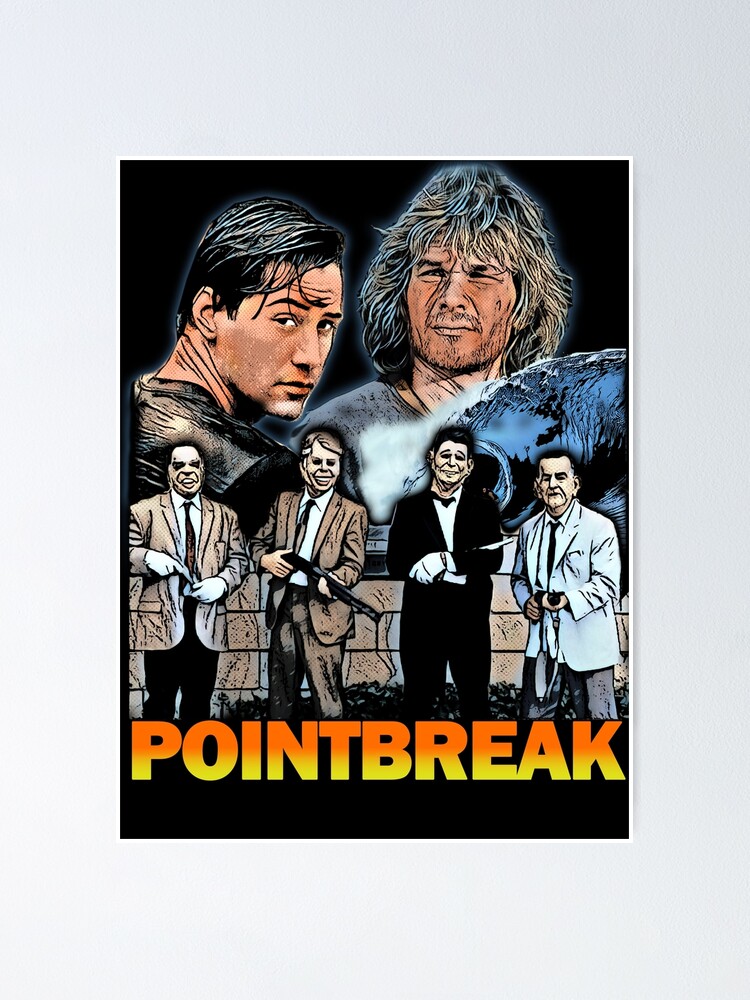 Point Break Poster Von Jtk667 Redbubble