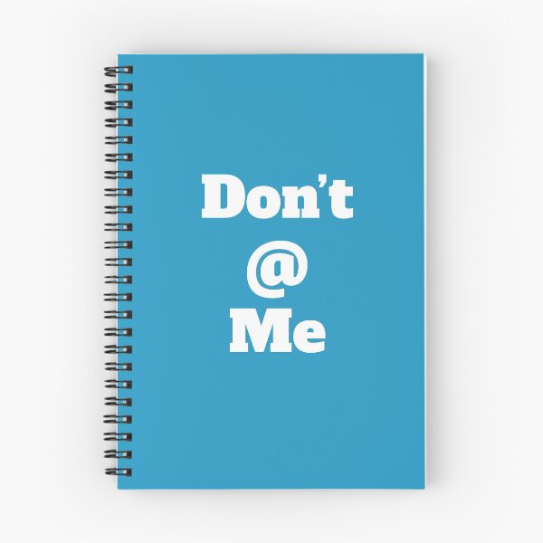 Item preview, Dont @ Me (v1) designed and sold by BlueRockDesigns.