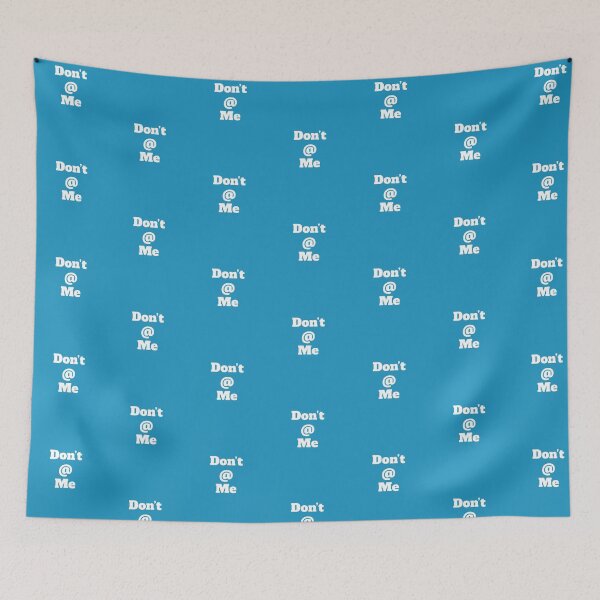 Item preview, Dont @ Me (v1) designed and sold by BlueRockDesigns.