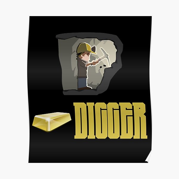 Gold Mining Posters | Redbubble