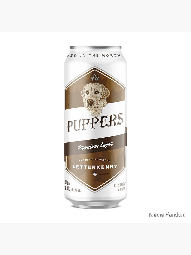 "Puppers, Officially Wayne's favourite beer." Photographic Print by Scottk23 Redbubble