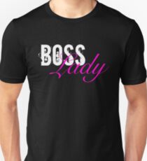 Boss Lady Unisex T-Shirt