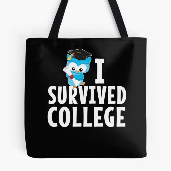 Item preview, I Survived College Blue designed and sold by SpiritWestDesig.