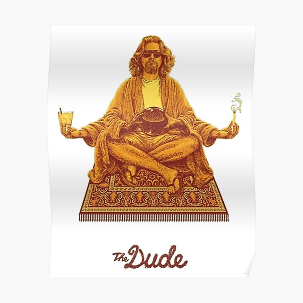 THE DUDE Poster