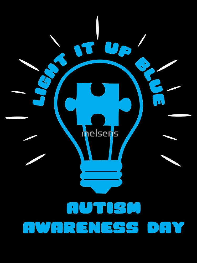 Light It Up Blue Autism Awareness Day Shirts 2019 Light It Up Blue Autism Awareness Day Shirts 2019