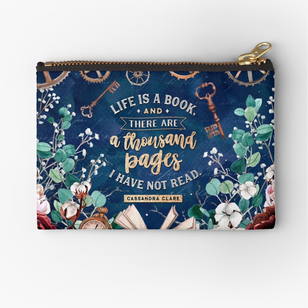 Life is a book Zipper Pouch