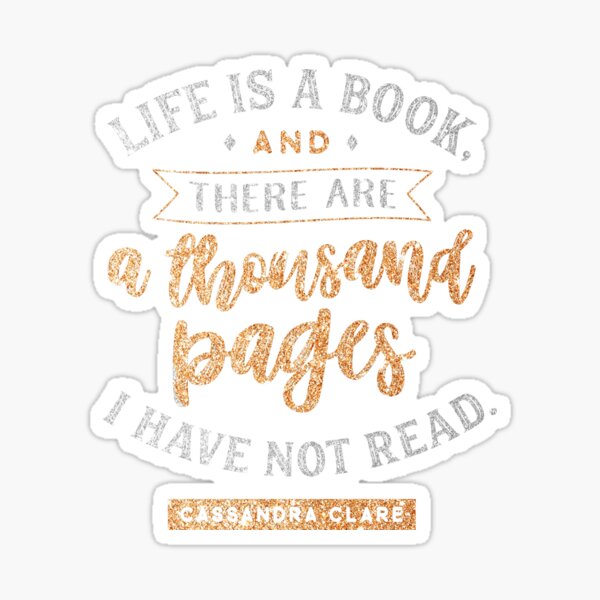 Life is a book Sticker