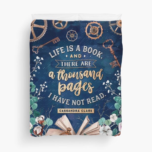 Life is a book Duvet Cover