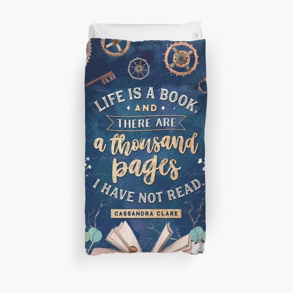Life is a book Duvet Cover