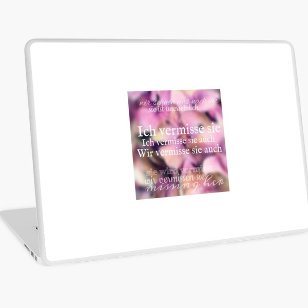 Ich Vermisse Sie Auch Laptop Skin