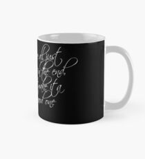 we're all just stories in the end just make it a good one Mug