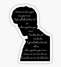 Demons run when a good man goes to war Sticker