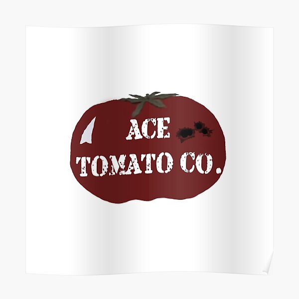 "Ace Tomato Company" Poster for Sale by fredseghetti Redbubble