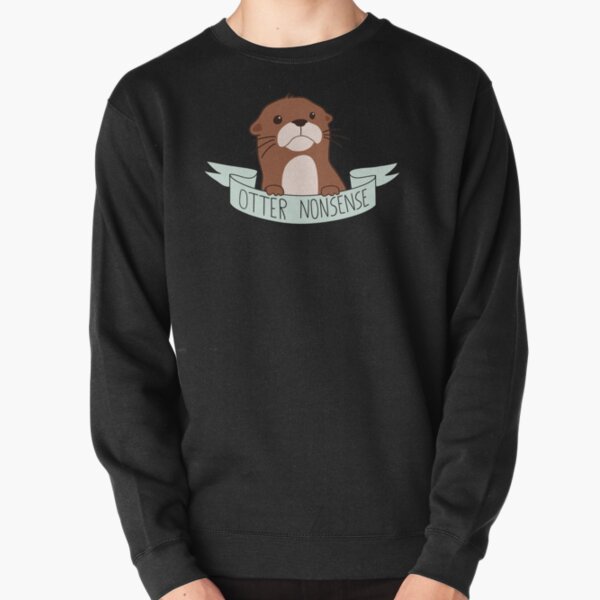 Otter Nonsense Sweatshirt épais