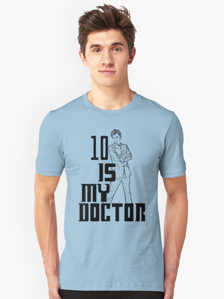 ten-is-my-doctor-unisex-t-shirt-by-ibx93-redbubble