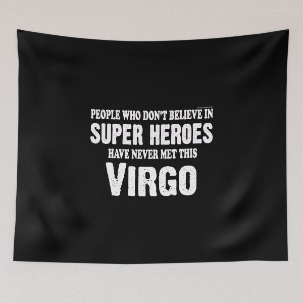 Item preview, Believe in Super Heroes Meet This Virgo. Funny designed and sold by CoolApparelShop.