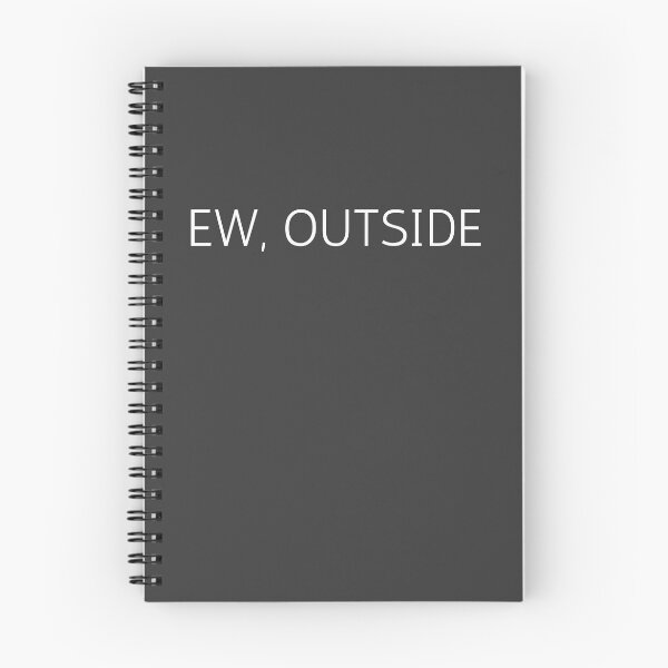 Item preview, Ew Outside designed and sold by HiddenStar02.